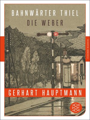 cover image of Bahnwärter Thiel / Die Weber